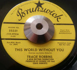 TRACIE ROBBINS - THAT'S WHAT YOU ARE TO ME (BRUNSWICK Demo) Ex Condition
