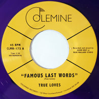 TRUE LOVE - FAMOUS LAST WORDS (COLEMINE) Mint Condition