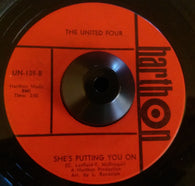 UNITED FOUR - SHE'S PUTTING YOU ON (HARTHON) Ex Condition