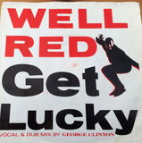 WELL RED - GET LUCKY (VIRGIN) Mint Copy