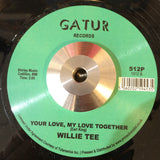 WILLIE TEE - TEASING YOU AGAIN (GATUR RE) Mint Condition
