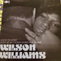 WILSON WILLIAMS - GHOST OF MYSELF (SOUL 4 REAL) Mint Condition.