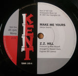 Z Z HILL - MAKE ME YOURS (KENT TOWN) Mint Condition