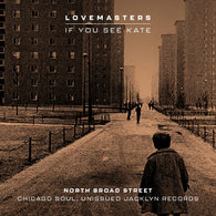LOVEMASTERS - IF YOU SEE KATE/LET'S STAY TOGETHER (ISSUE MINT CONDITION)