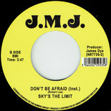 SKY'S THE LIMIT - DON'T BE AFRAID (J.M.J. RE) Mint Condition